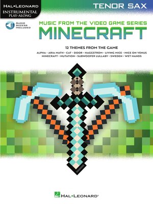 cover image of Minecraft For Tenor Sax--Instrumental Play-Along